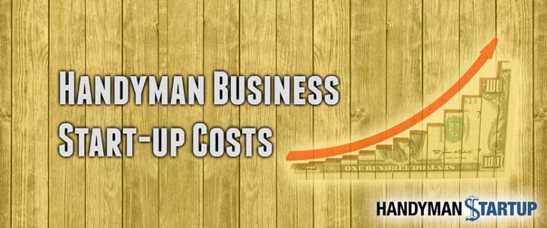 how-much-does-it-cost-to-start-a-handyman-business-handyman-startup