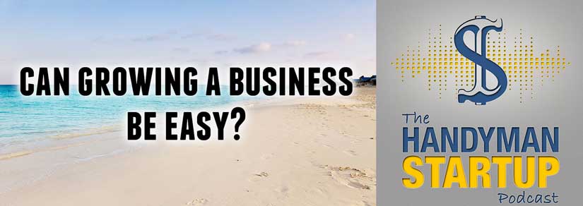 Growing a business the easy way